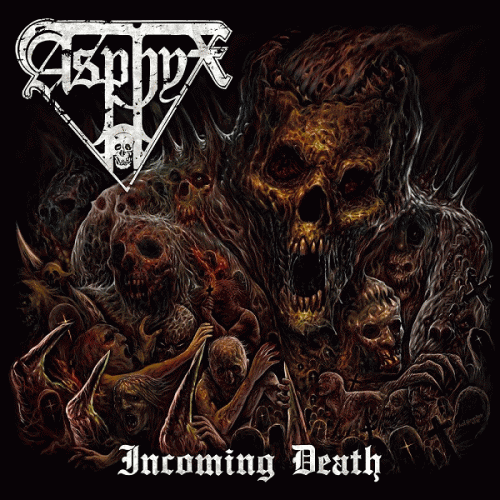 Asphyx : Incoming Death